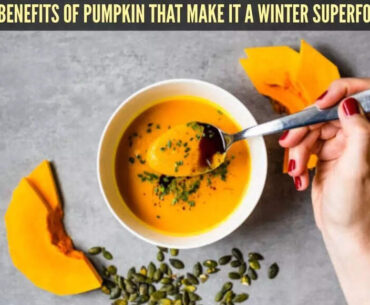 Eating pumpkin regularly? 5 health benefits of pumpkin for your body