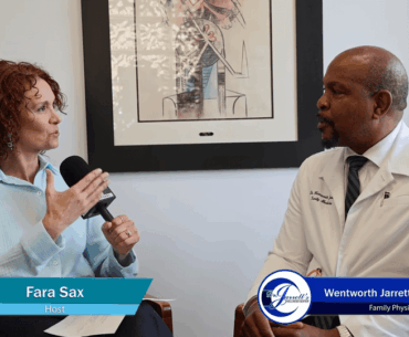 Fara Sax Interviews Dr. Wentworth Jarrett, FAAFP – A Leader in Family Medicine & Wellness