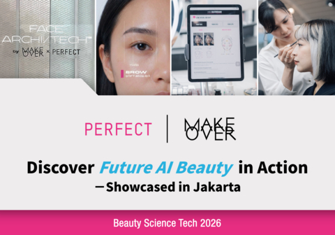 Perfect Corp. Partners with Make Over at ParagonCorp’s Beauty Science Tech 2026 to Deliver AI-Powered Beauty Personalization, Alongside Skin Analysis API Integration