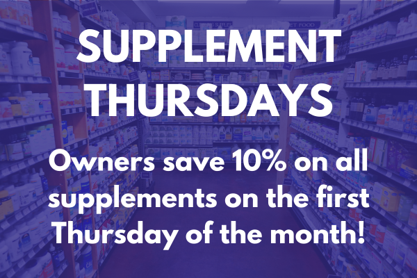 Alt text: Promotional image for Supplement Thursdays offering 10% off on all supplements for pet owners every first Thursday.