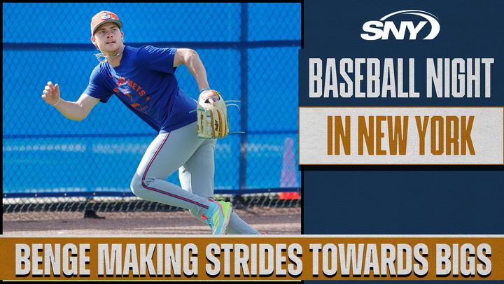 Evaluating Carson Benge's push to make Mets' Opening Day Roster | Baseball Night in NY