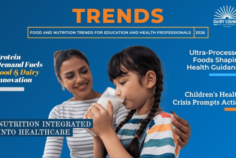 Dairy Council of California Unveils 2026 Nutrition Trends