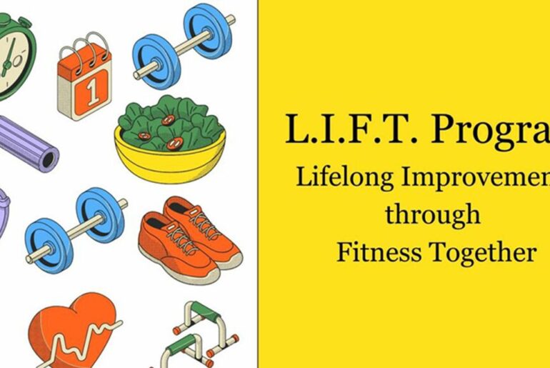 Get started on fitness for life with L.I.F.T program