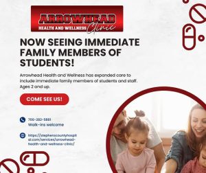 Arrowhead Health and Wellness Clinic now seeing Immediate Family Members of Students ages 2 and up