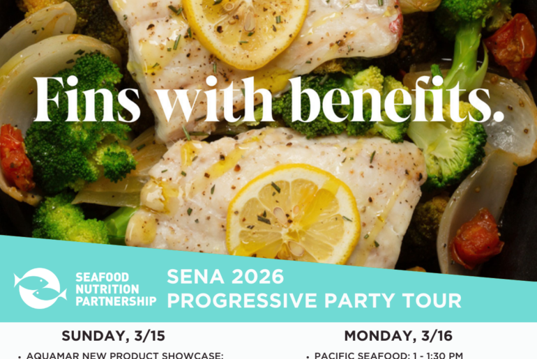 Seafood Nutrition Partnership to Host ‘Fall in Love with Seafood’ Progressive Party at SENA 2026