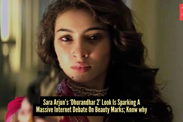 Sara Arjun’s ‘Dhurandhar 2’ look sparks debate over beauty marks: Here’s why