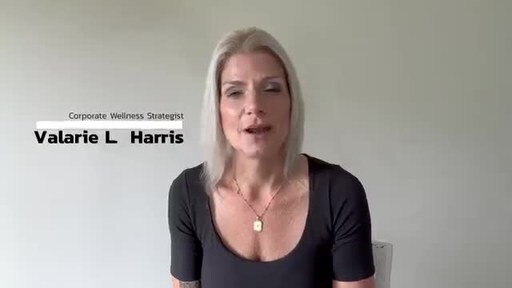Valarie L. Harris - Corporate Wellness Strategist