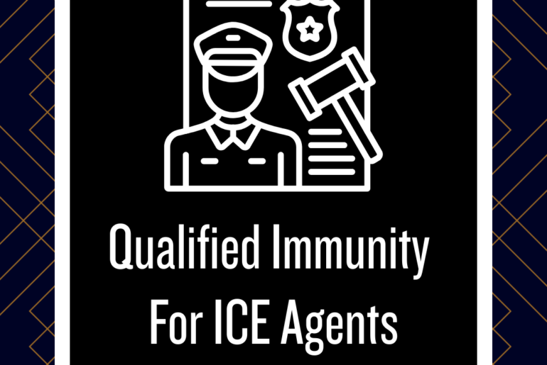 Qualified Immunity For ICE Agents Must End – The Echo