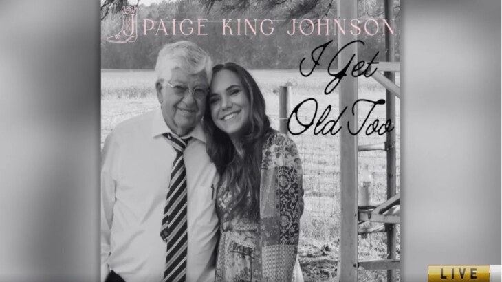 Paige King Johnson sees the privilege and beauty in growing old with latest hit-- "I Get Old Too"