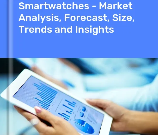 Fitness Trackers and Smartwatches Market in the World