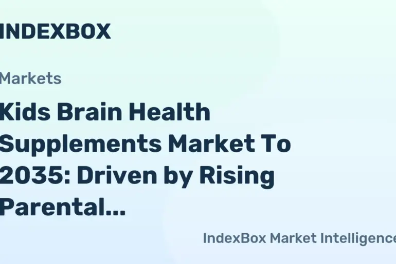 Kids Brain Health Supplements Market To 2035: Growth Fueled by Demand for Clinically-Backed Cognitive Support - News and Statistics