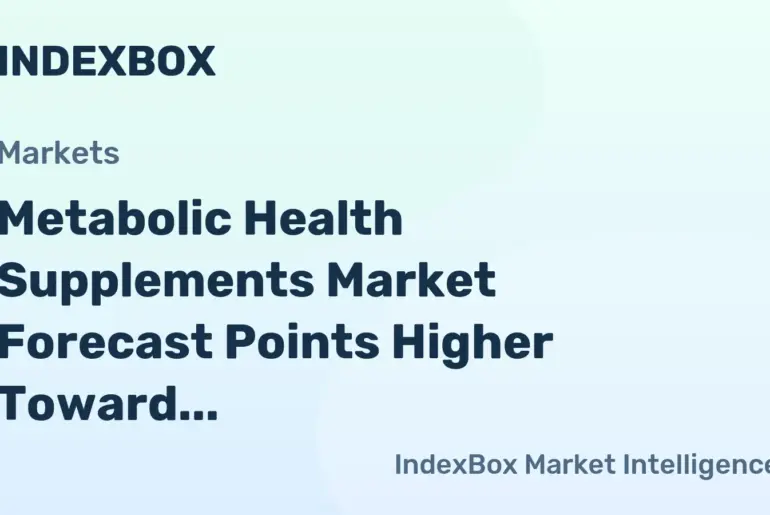 Metabolic Health Supplements Market Forecast Points Higher Toward 2035 on Rising Proactive Health Management - News and Statistics