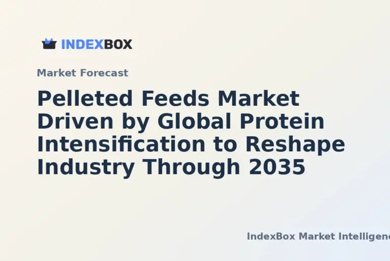 Pelleted Feeds Market Growth Fueled by Stringent Antibiotic Regulations and Precision Nutrition to 2035 - News and Statistics