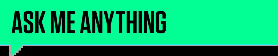 Ask Me Anything green banner