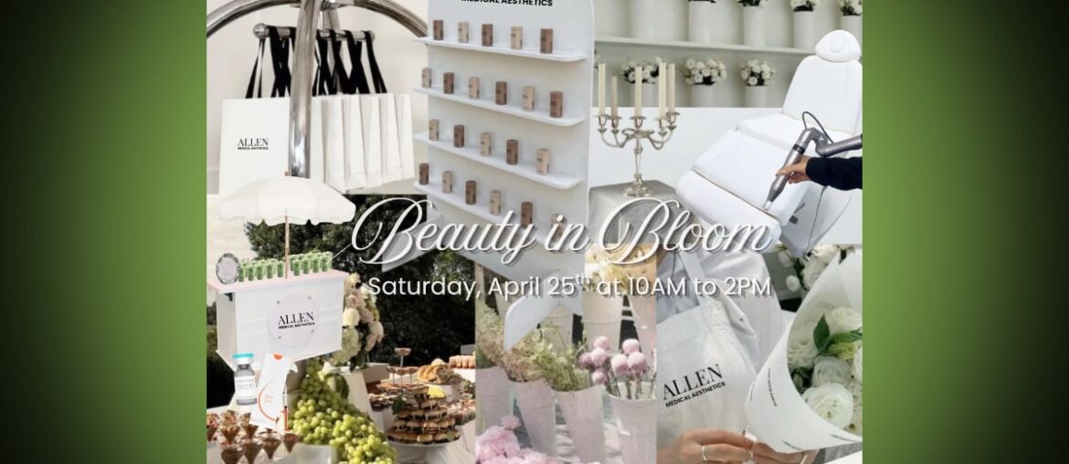 Step into spring at Allen Medical Aesthetics’ ‘Beauty in Bloom’ event in Des Moines on Saturday, April 25