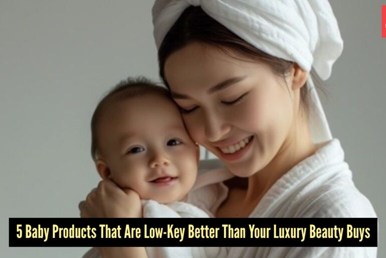 5 baby products adults secretly swear by for glowing beauty