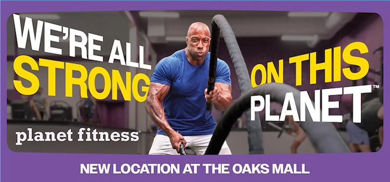 The Oaks Mall to host construction preview event for new Planet Fitness location