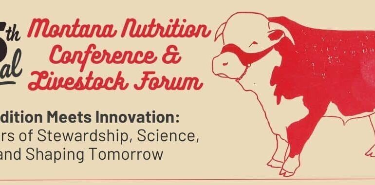 2026 Montana Feed Association Nutrition Conference & Livestock Forum – Northern Ag Network