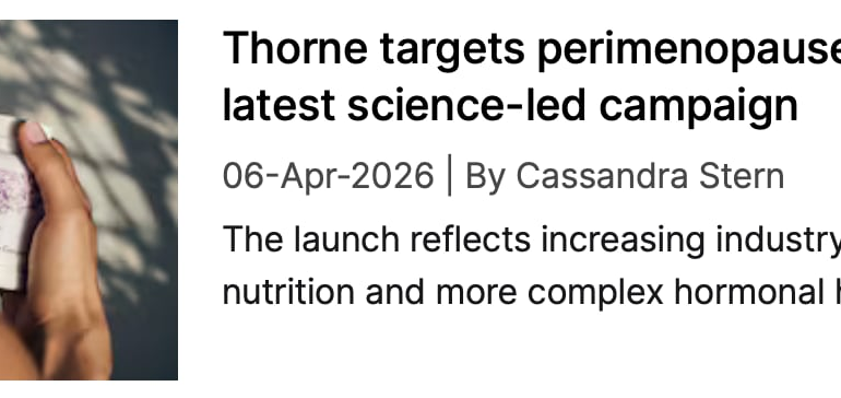 NutraIngredients Thorne perimenopause and libido campaign coverage