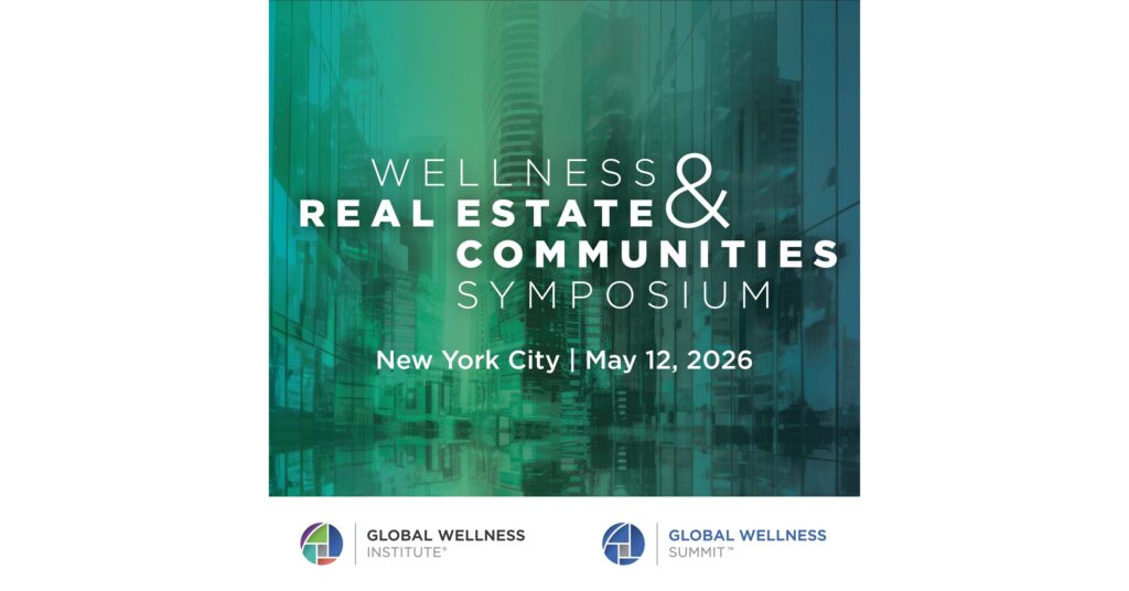 Full Agenda Revealed for the GWS's 2026 Wellness Real Estate Symposium on May 12