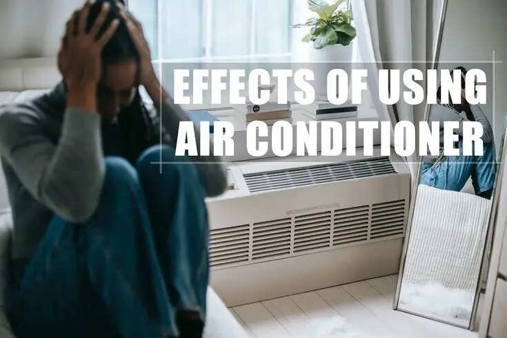 Air Conditioner Health Risks: How Constant Cooling Impacts Your Well-being