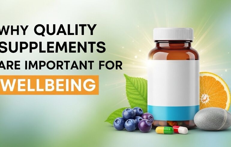 Quality Supplements and Well Being