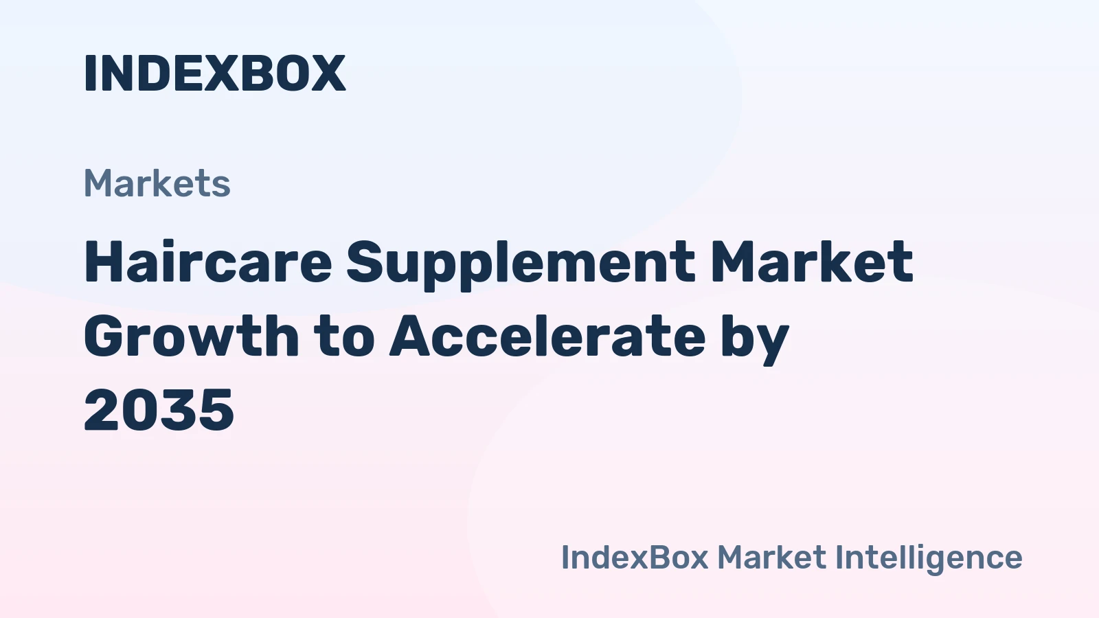 Haircare Supplement Market Forecast Points Higher Toward 2035 Amid Rising Consumer Demand for Nutraceutical Hair Health - News and Statistics