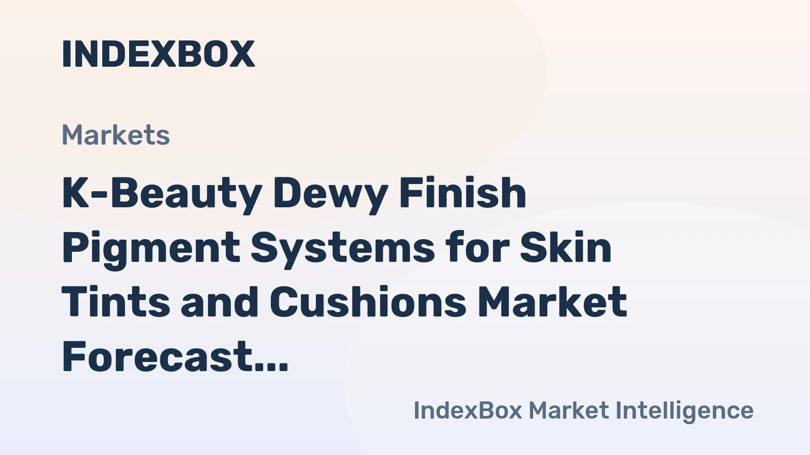 K-Beauty Dewy Finish Pigment Systems for Skin Tints and Cushions Market Forecast Points Higher Toward 2035 - News and Statistics
