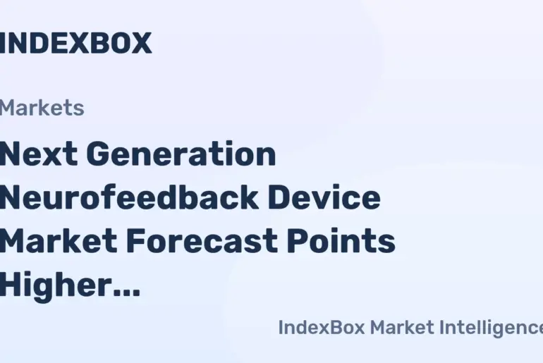 Next Generation Neurofeedback Device Market Forecast Points Higher Toward 2035, Driven by Mainstream Wellness Adoption - News and Statistics