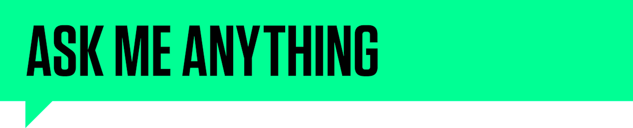 Ask Me Anything green banner