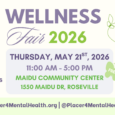 Placer4MentalHealth Wellness Fair Returns May 21 with workshops, entertainment, resources and more