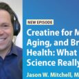 9 things patients should know about taking creatine