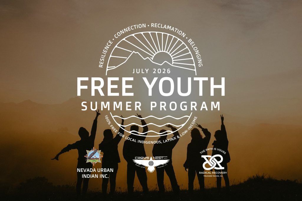 Radical Recovery launches Summer Youth Wellness Program with Nevada Urban Indians, Crow’s Nest Ranch