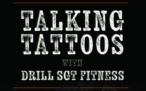 Talking tattoos with Drill SGT Fitness