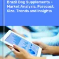 Dog Supplements Market in Brazil