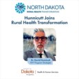 National Wellness Leader Hunnicutt Joins North Dakota Rural Health Transformation Initiative