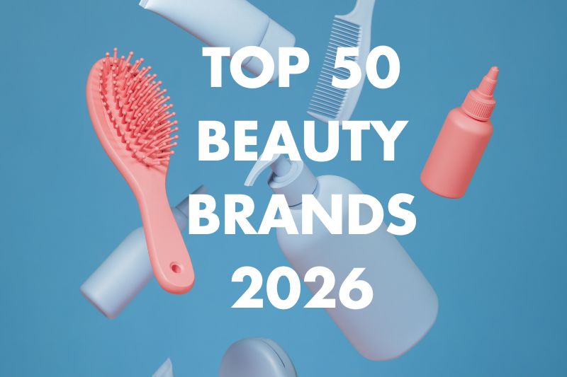 Top 50 beauty brands 2026 revealed