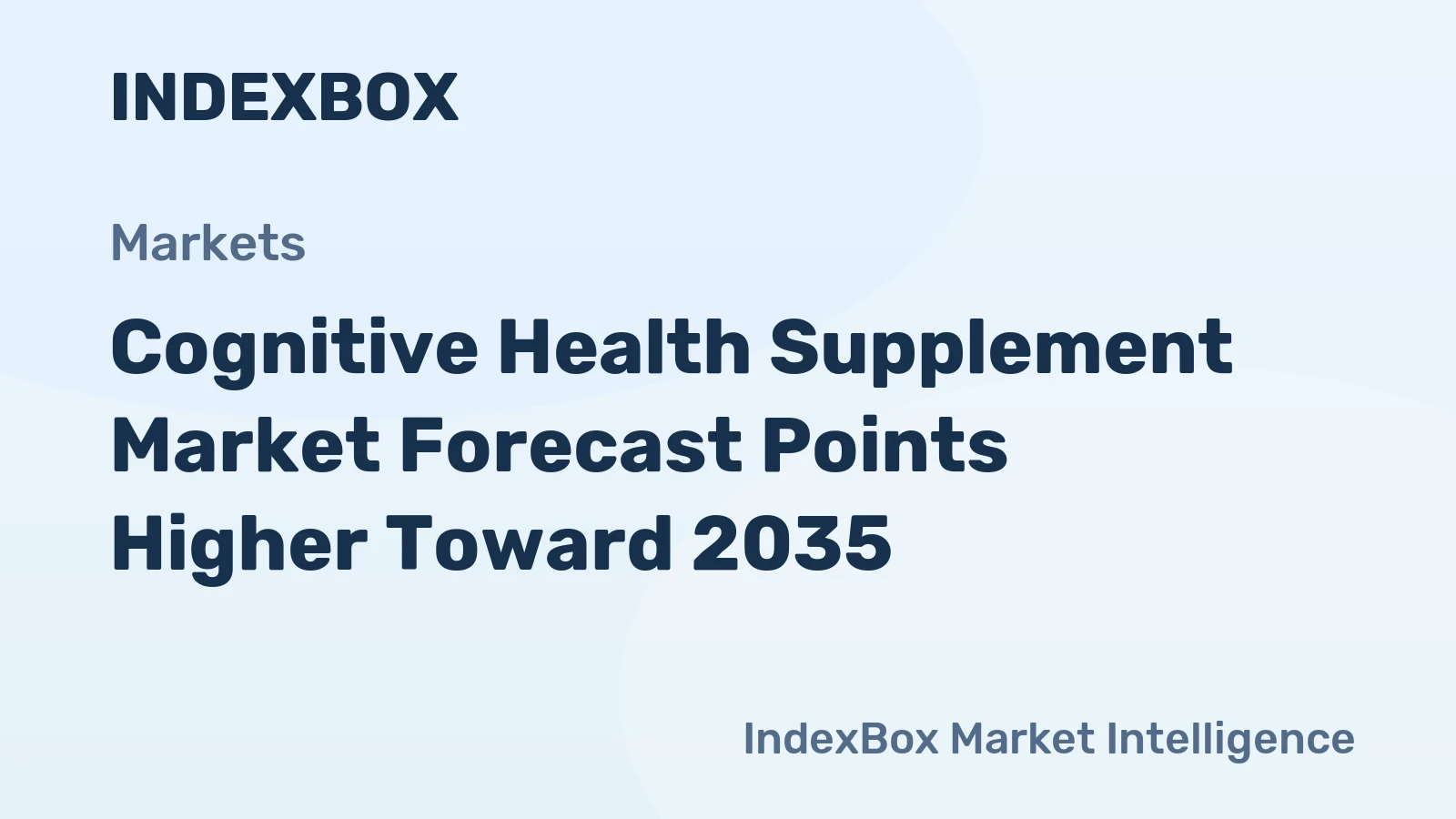 Cognitive Health Supplement Market Growth to Accelerate by 2035 Amid Rising Brain Health Awareness - News and Statistics