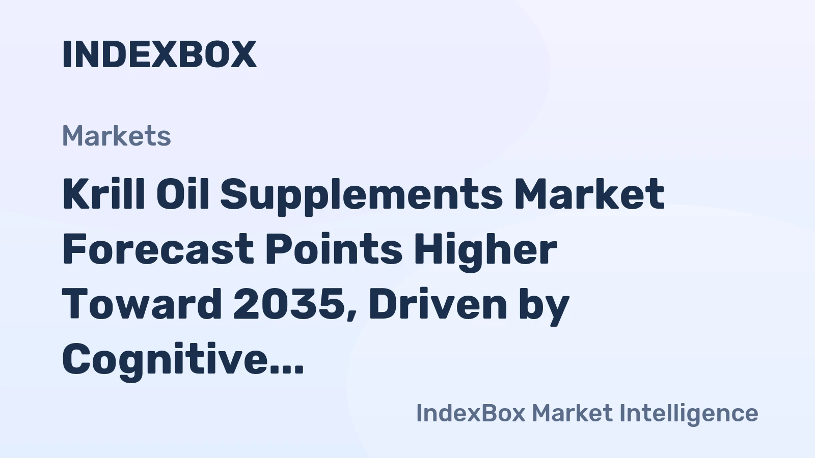 Krill Oil Supplements Market Growth Outlook to 2035: Cognitive Health and Bioavailability Drive Premium Expansion - News and Statistics