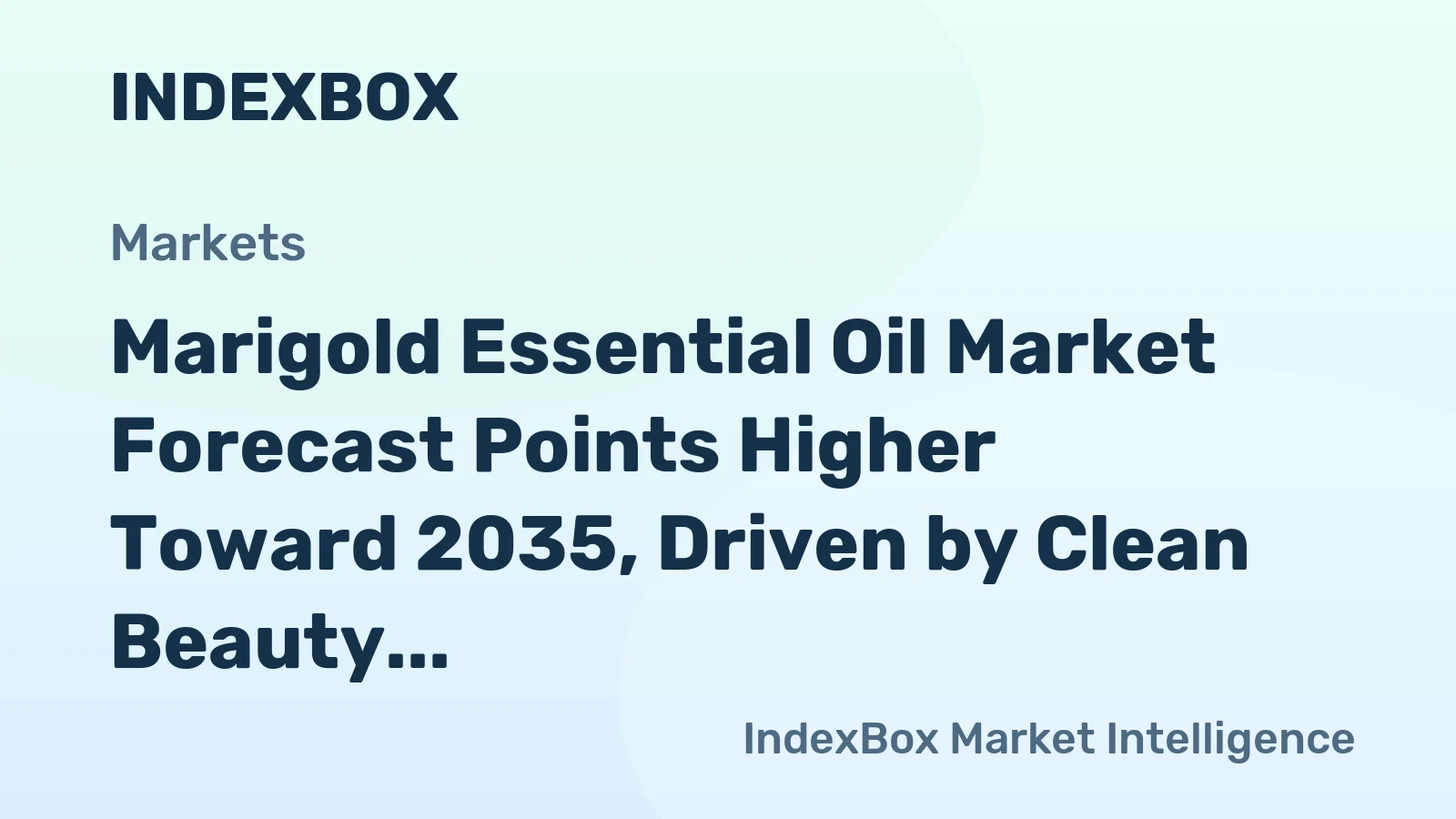 Marigold Essential Oil Market Forecast Points Higher Toward 2035, Driven by Clean Beauty Demand - News and Statistics