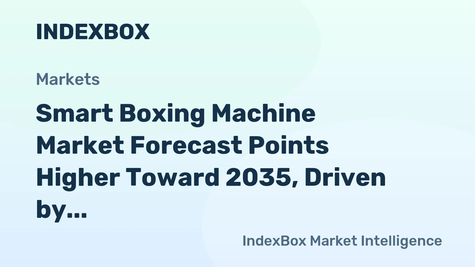 Smart Boxing Machine Market Growth Forecast to 2035: Gamified Home Fitness and AI Training Drive Expansion - News and Statistics